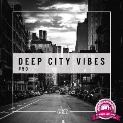 Deep City Vibes, Vol. 50 (2019)