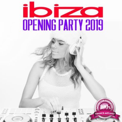 Ibiza Opening Party 2019 (2019)