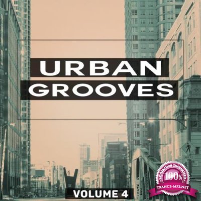 Urban Grooves Vol 4 - Urban Grooves, Vol. 4 (2019)