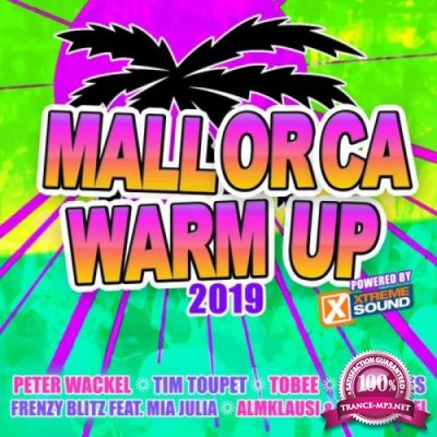 Mallorca Warm up 2019 (Powered by Xtreme Sound) (2019)