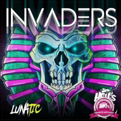 Lunatic - Invaders Album (2019)