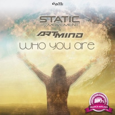 Static Movement & Artmind - Who You Are (Single) (2019)