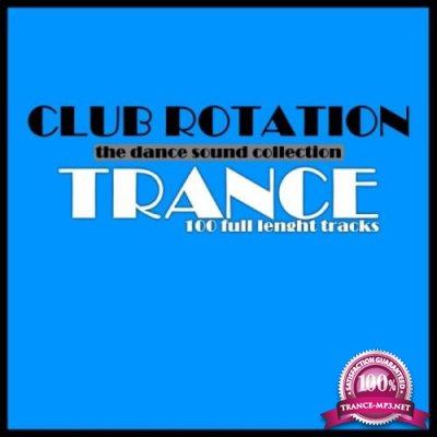 Dance Cube Records - Club Rotation: Trance (2019)