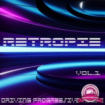 Retropie, Vol. 1 (Driving Progressive House) (2019)