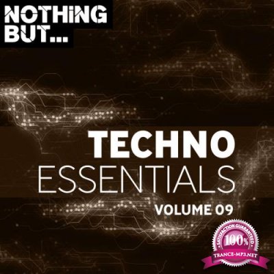 Nothing But... Techno Essentials, Vol. 09 (2019)