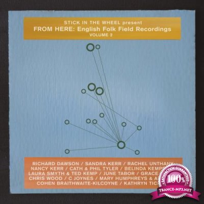Stick In The Wheel present English Folk Field Recordings Volume 2 (2019)