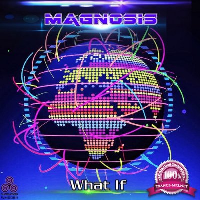 Magnosis - What If EP (2019)