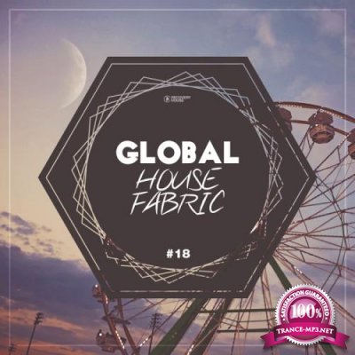 Global House Fabric, Part. 18 (2019)