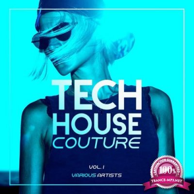 Tech House Couture, Vol. 1 (2019)