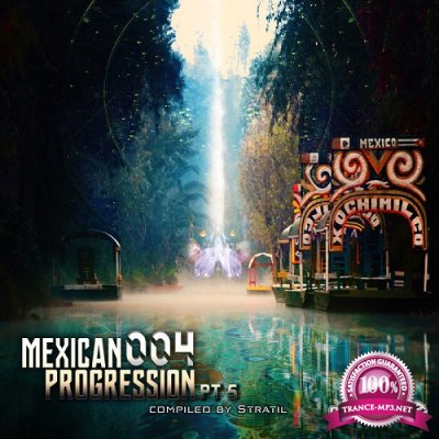 VA - Mexican Progression 004, Pt.5 (Compiled by Stratil) EP (2019)