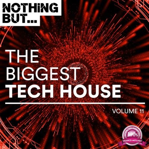 Nothing But... The Biggest Tech House, Vol. 11 (2019)