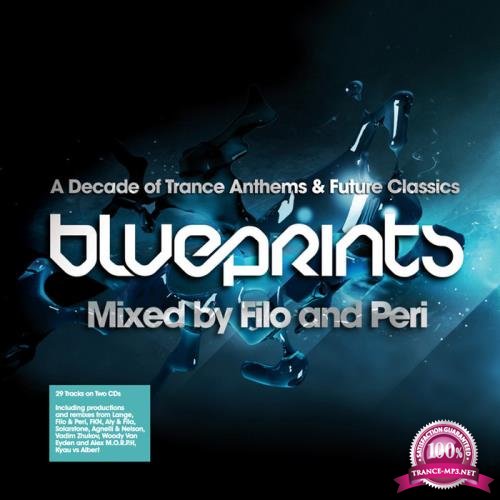Blueprints - A Decade Of Trance Anthems & Future Classics (2009) FLAC
