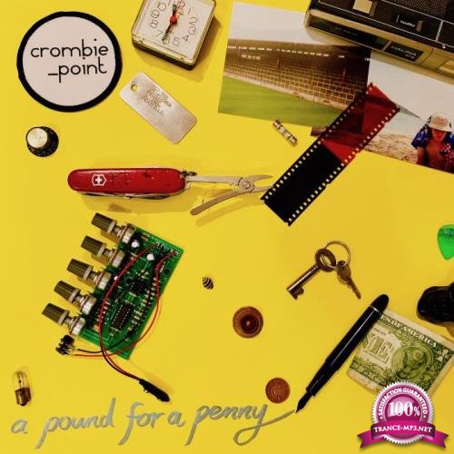 Crombie Point - A Pound For A Penny (2019)