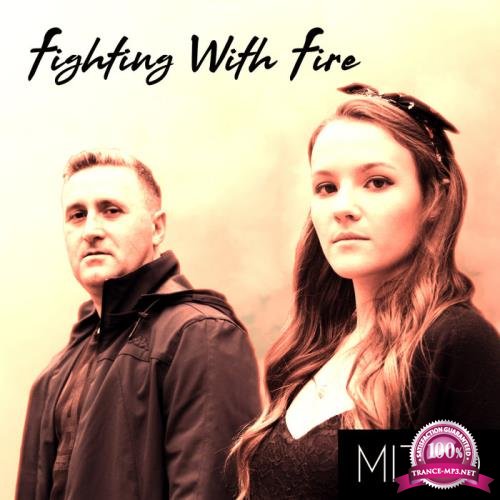 Mitad - Fighting With Fire EP (2019)