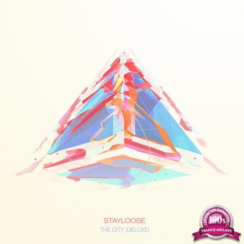 StayLoose - The City (Deluxe) (2019)