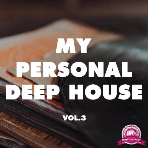 My Personal Deep House, Vol. 3 (2019)