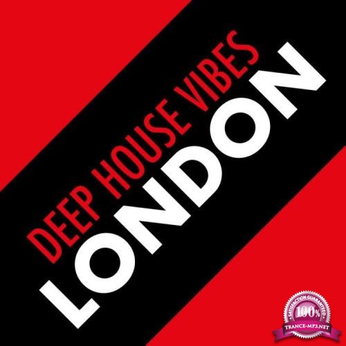 Deep House Vibes London (2019)