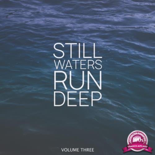 Still Waters Run Deep, Vol. 3 (2019)