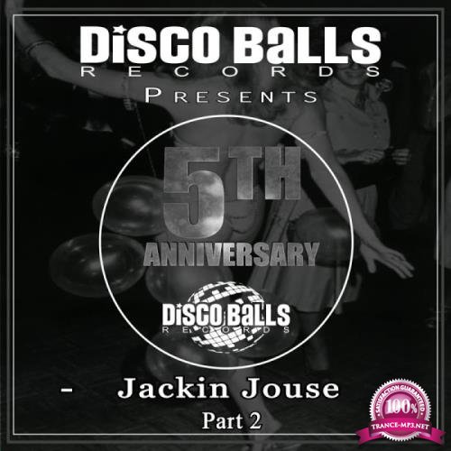 Best Of 5 Years Of Jackin House Part 2 (2019)