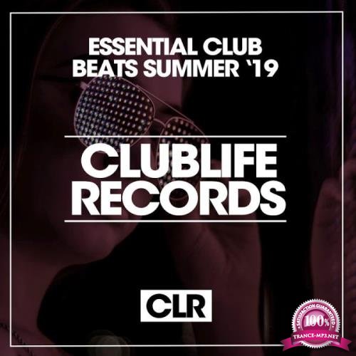 Essential Club Beats Summer '19 (2019)