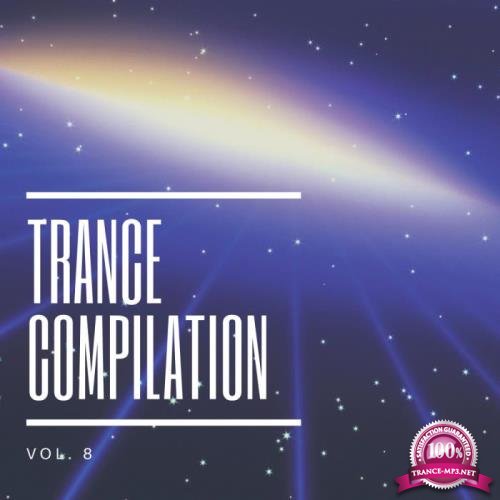 Trance Compilation, Vol. 8 (2019)