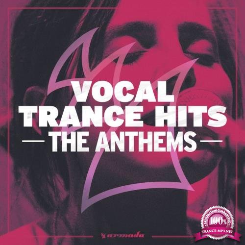 Vocal Trance Hits The Anthems (2019)