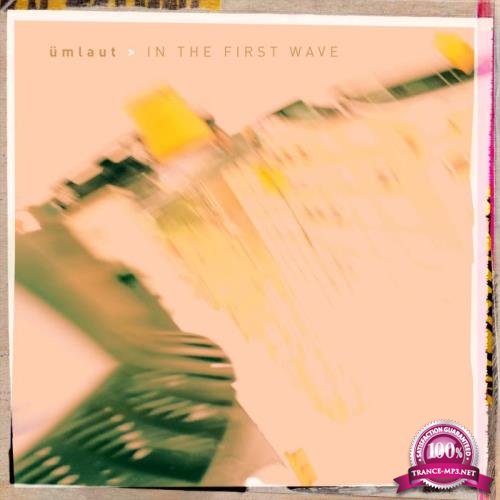 umlaut - In the First Wave (2019)