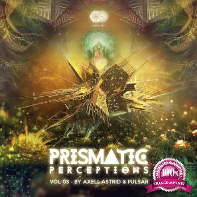 Prismatic Perceptions Vol 3 (Compiled By Axell Astrid & Pulsar) (2019)
