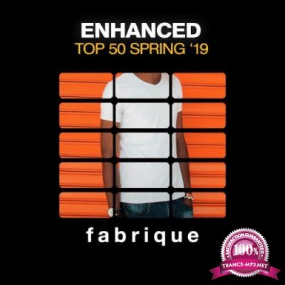 Fabrique Recordings: Enhanced Top 50 Spring '19 (2019)