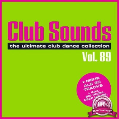 Club Sounds: The Ultimate Club Dance Collection Vol. 89 (2019) FLAC