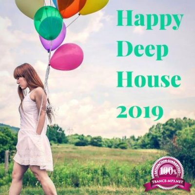 Sifare Edizioni Musicali - Happy Deep House 2019 (2019)