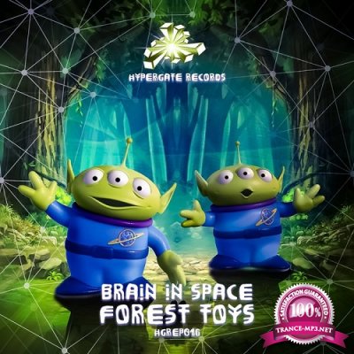 Brain In Space - Forest Toys EP (2019)