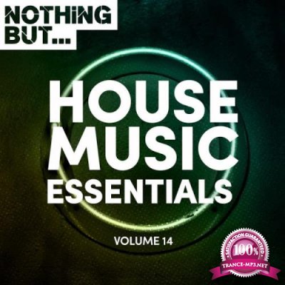 Nothing But... House Music Essentials, Vol. 14 (2019)