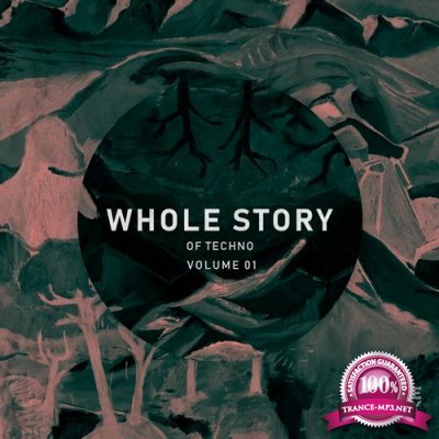 Whole Story Records - Whole Story Of Techno Vol. 1 (2019) FLAC