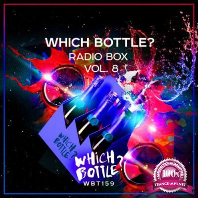 Which Bottle?: Radio Box, Vol 8 (2019)