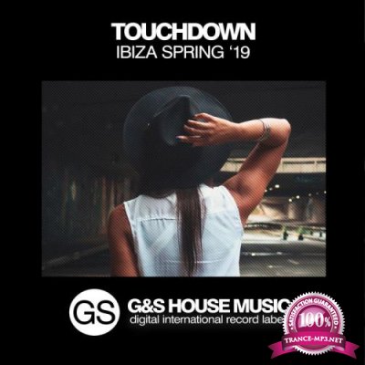 G&S House Music: Touchdown Ibiza (Spring 19) (2019)