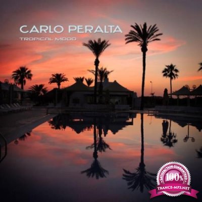Carlo Peralta - Tropical Mood (2019)