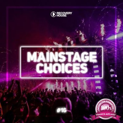 Main Stage Choices, Vol. 16 (2019)