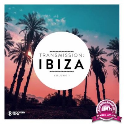 Transmission: Ibiza, Vol. 1 (2019)