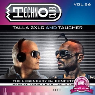 Talla 2XLC & Taucher - Techno Club Vol. 56 (2019) FLAC