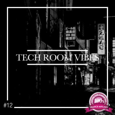 Tech Room Vibes, Vol. 12 (2019)