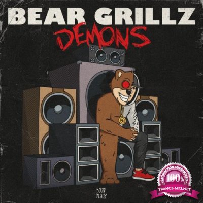 Bear Grillz - Demons (2019)