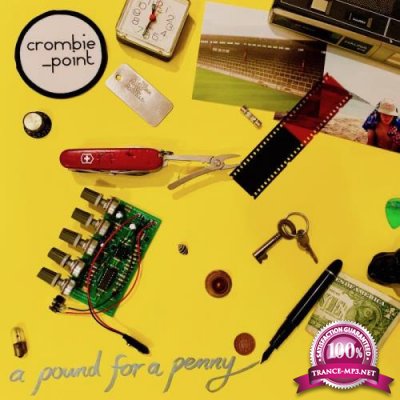 Crombie Point - A Pound For A Penny (2019)