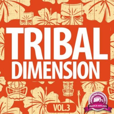 Tribal Dimention, Vol. 3 (2019)