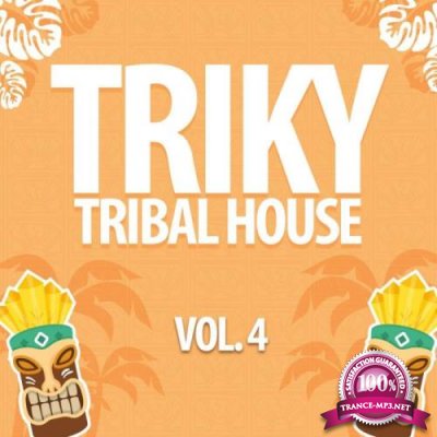 Triky Tribal House, Vol. 4 (2019)