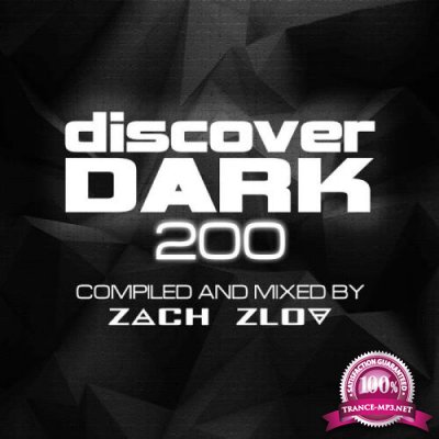 Zach Zlov - Discover Dark 200 (2019) FLAC
