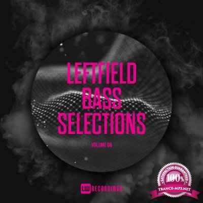 Leftfield Bass Selections, Vol. 08 (2019)
