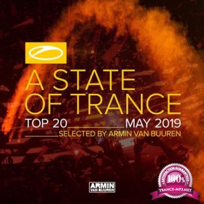 A State Of Trance Top 20 May 2019 (Selected by Armin van Buuren) (2019)