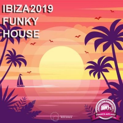 Ibiza 2019 Funky House (2019)
