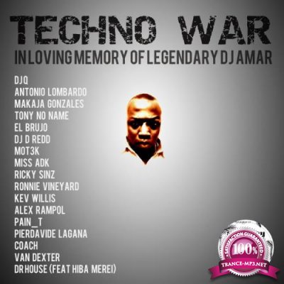 Techno War (In Loving Memory of Legendary DJ Amar) (2019)
